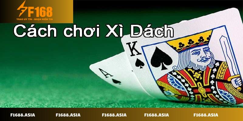 Mẹo chơi game bài xì dách online hiệu quả nhất